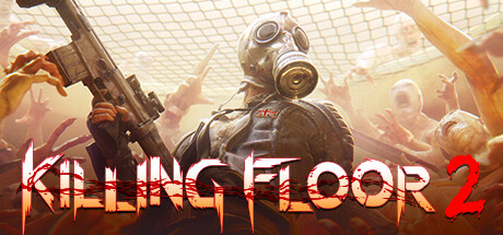 杀戮空间2/Killing Floor 2（豪华版整合Day of the Zed）