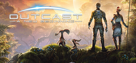 时空英豪：新起点 /Outcast – A New Beginning  （更新v1.0.5.0）