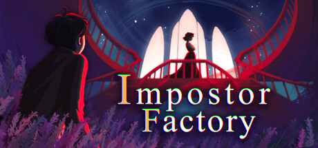 影子工厂/Impostor Factory  （更新Build.13170346）