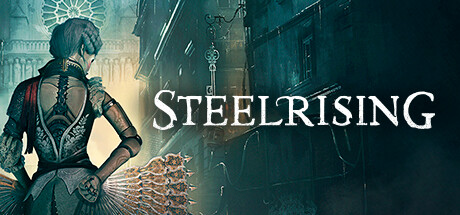 钢之崛起/Steelrising（v23.03.2023）