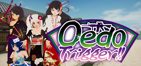 江户时代/Oedo Trigger!!（Build.10297207-1.0.6+DLC）