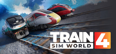 模拟火车世界4/火车模拟世界4/Train Sim World 4  （更新v1.0.2527.0）