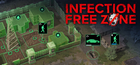 无感染区/Infection Free Zone   （更新v0.24.7.23）