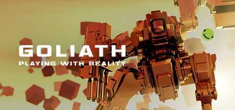 歌利亚：玩弄现实（Goliath: Playing With Reality）- Meta Quest游戏