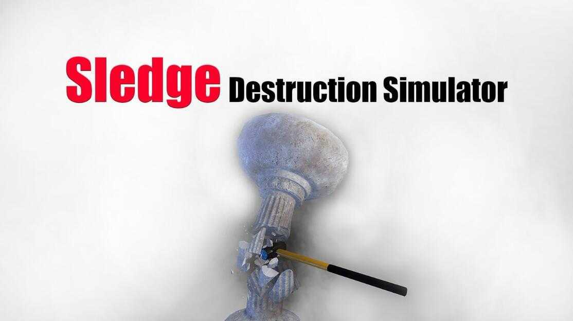 雪橇破坏模拟器（Sledge Destruction Simulator VR）- Oculus Quest游戏