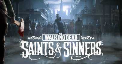 行尸走肉：圣徒与罪人 DLC汉化中文版（The Walking Dead: Saints & Sinners）