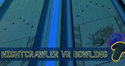 夜行者保龄球（Nightcrawler VR Bowling）