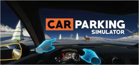 停车模拟器VR（Car Parking Simulator VR）