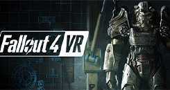 辐射4VR（Fallout 4 VR）