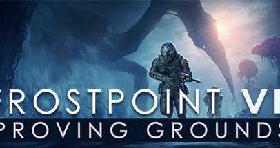 冰点VR：试验场（Frostpoint VR: Proving Grounds）