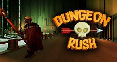 地牢突袭 VR (Dungeon Rush)