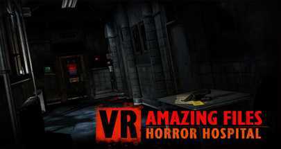 绝密档案：恐怖医院(VR Amazing Files: Horror Hospital)