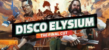 极乐迪斯科/Disco Elysium（更新v22.08.2024）