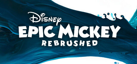 迪士尼传奇米奇重制版/Disney Epic Mickey: Rebrushed